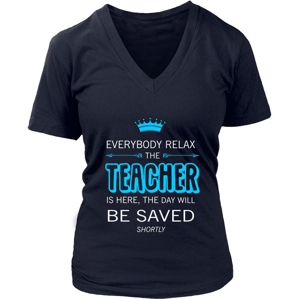 Teacher Shirt - Everyone relax the Teacher is here, the day will be save shortly - Profession Gift-T-shirt-Teelime | shirts-hoodies-mugs