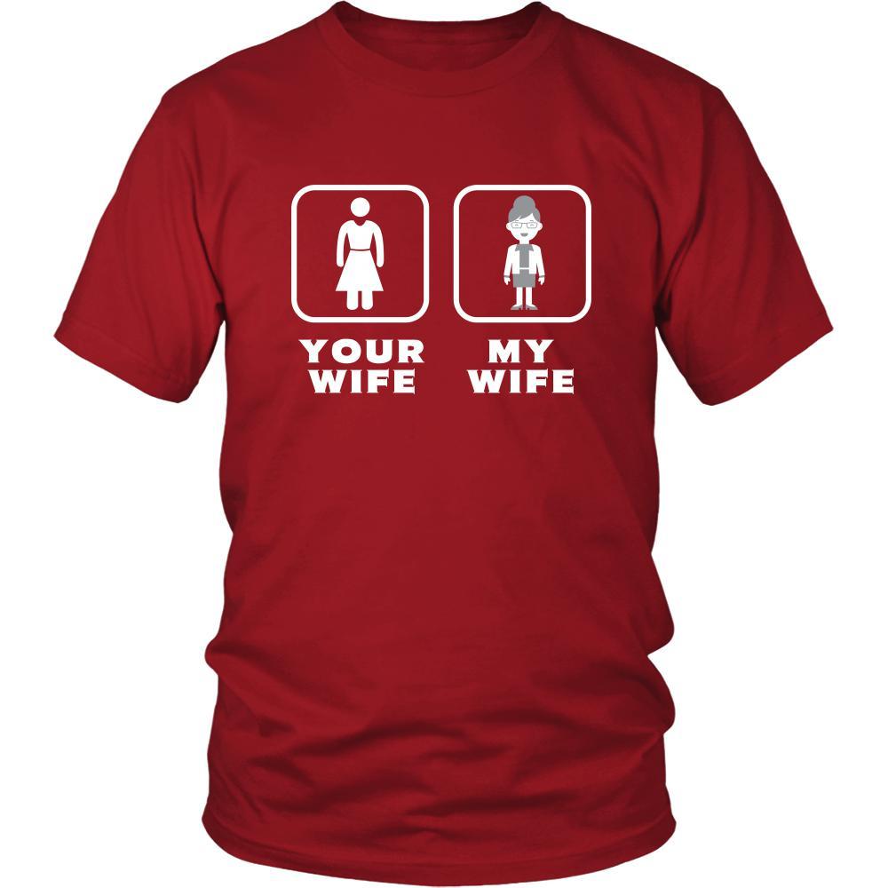 Teacher - Your wife My wife - Father's Day Profession/Job Shirt-T-shirt-Teelime | shirts-hoodies-mugs
