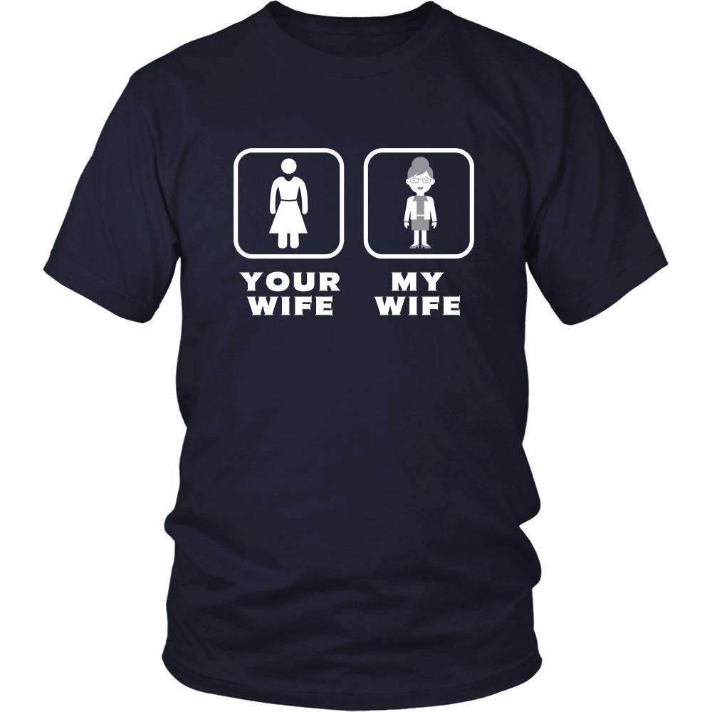 Teacher - Your wife My wife - Father's Day Profession/Job Shirt-T-shirt-Teelime | shirts-hoodies-mugs