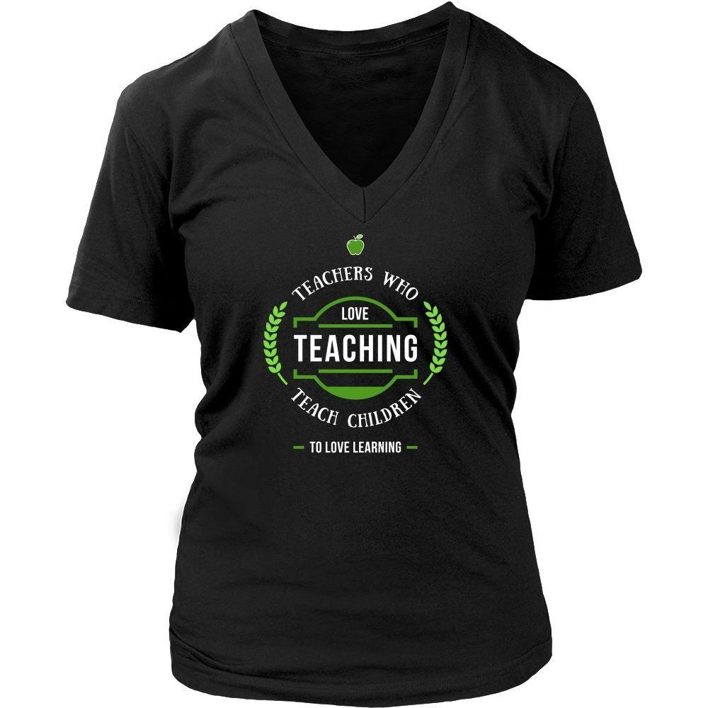 Teachers T Shirt - Teachers who love Teaching teach children to love learning-T-shirt-Teelime | shirts-hoodies-mugs