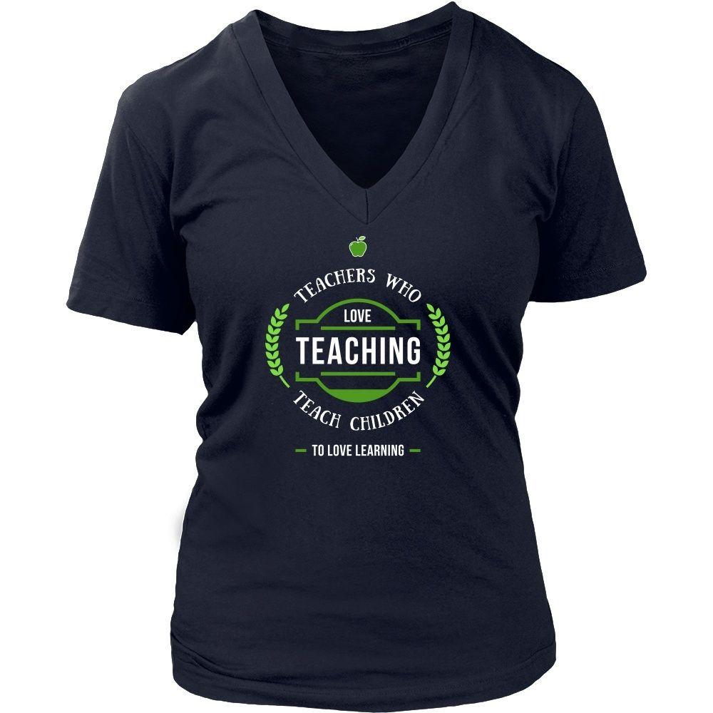 Teachers T Shirt - Teachers who love Teaching teach children to love learning-T-shirt-Teelime | shirts-hoodies-mugs