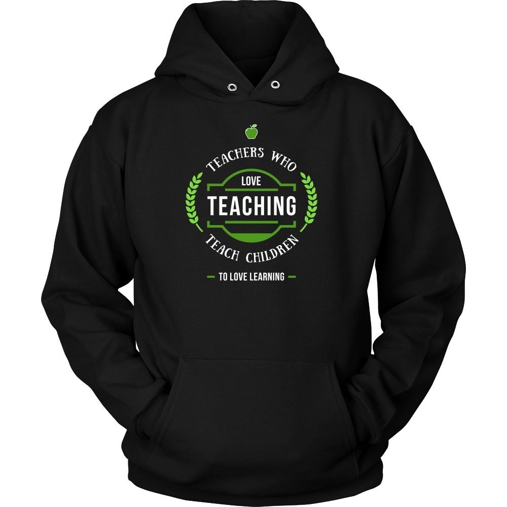 Teachers T Shirt - Teachers who love Teaching teach children to love learning-T-shirt-Teelime | shirts-hoodies-mugs