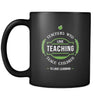 Teachers Teachers who love teaching teach children to love learning 11oz Black Mug-Drinkware-Teelime | shirts-hoodies-mugs