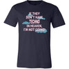 Techno Shirt - If they don't have techno in heaven I'm not going- Music Gift-T-shirt-Teelime | shirts-hoodies-mugs