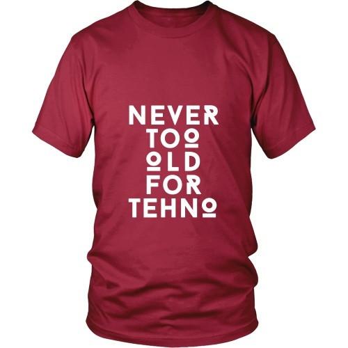 Techno T Shirt - Never too Old for Techno-T-shirt-Teelime | shirts-hoodies-mugs