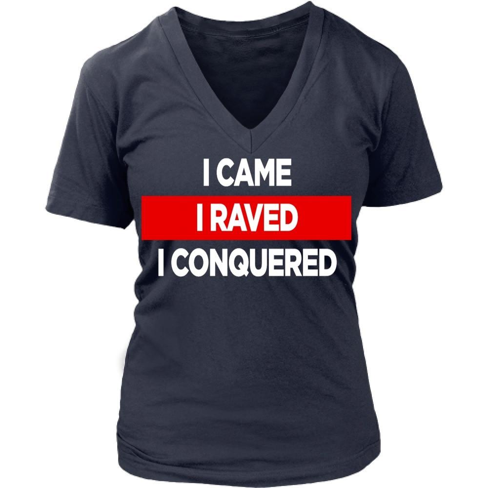 Techno T shirts - I came I raved I conquered-T-shirt-Teelime | shirts-hoodies-mugs