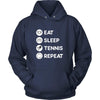 Tennis - Eat Sleep Tennis Repeat - Tennis Sport Shirt-T-shirt-Teelime | shirts-hoodies-mugs