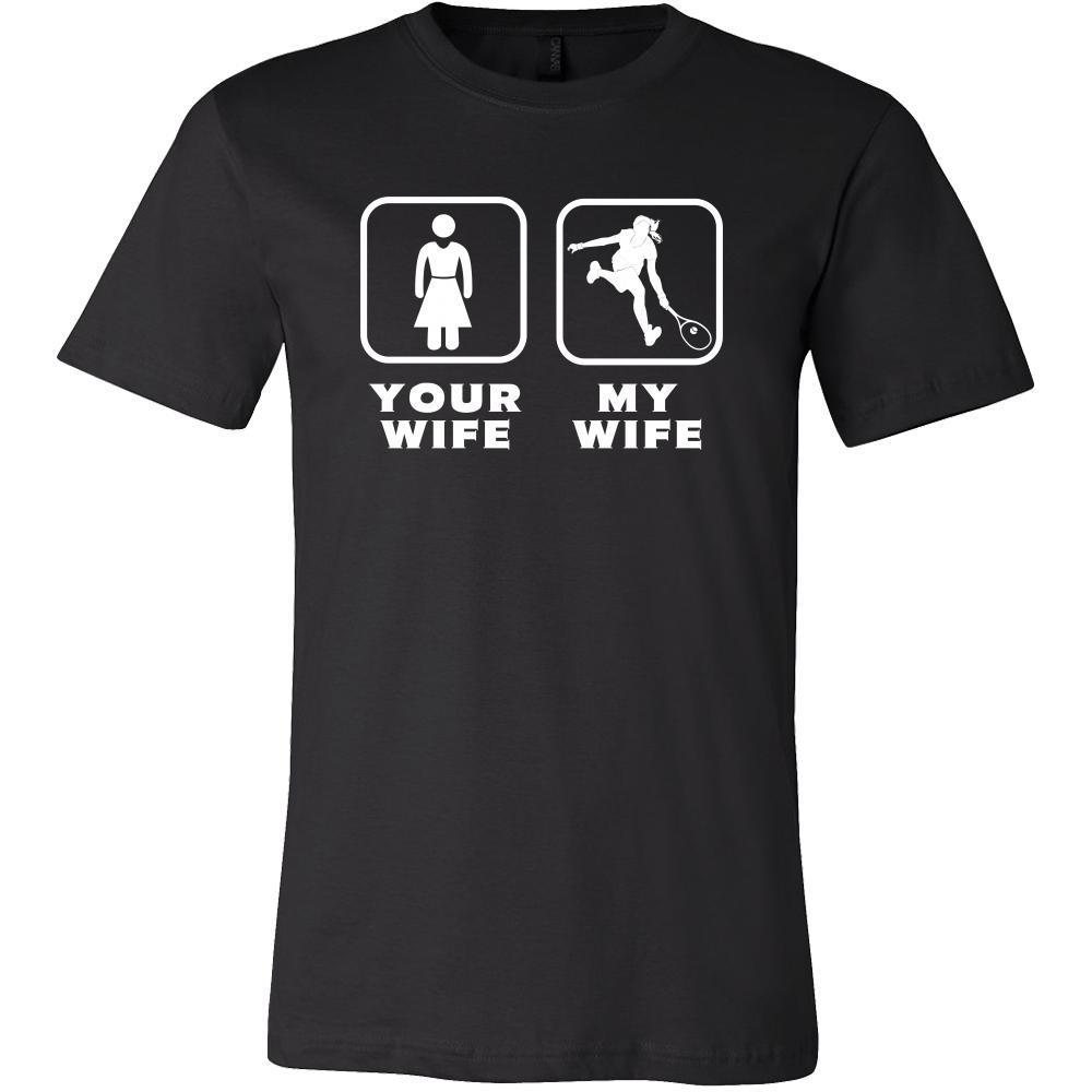 Tennis Player - Your wife My wife - Father's Day Sport Shirt-T-shirt-Teelime | shirts-hoodies-mugs