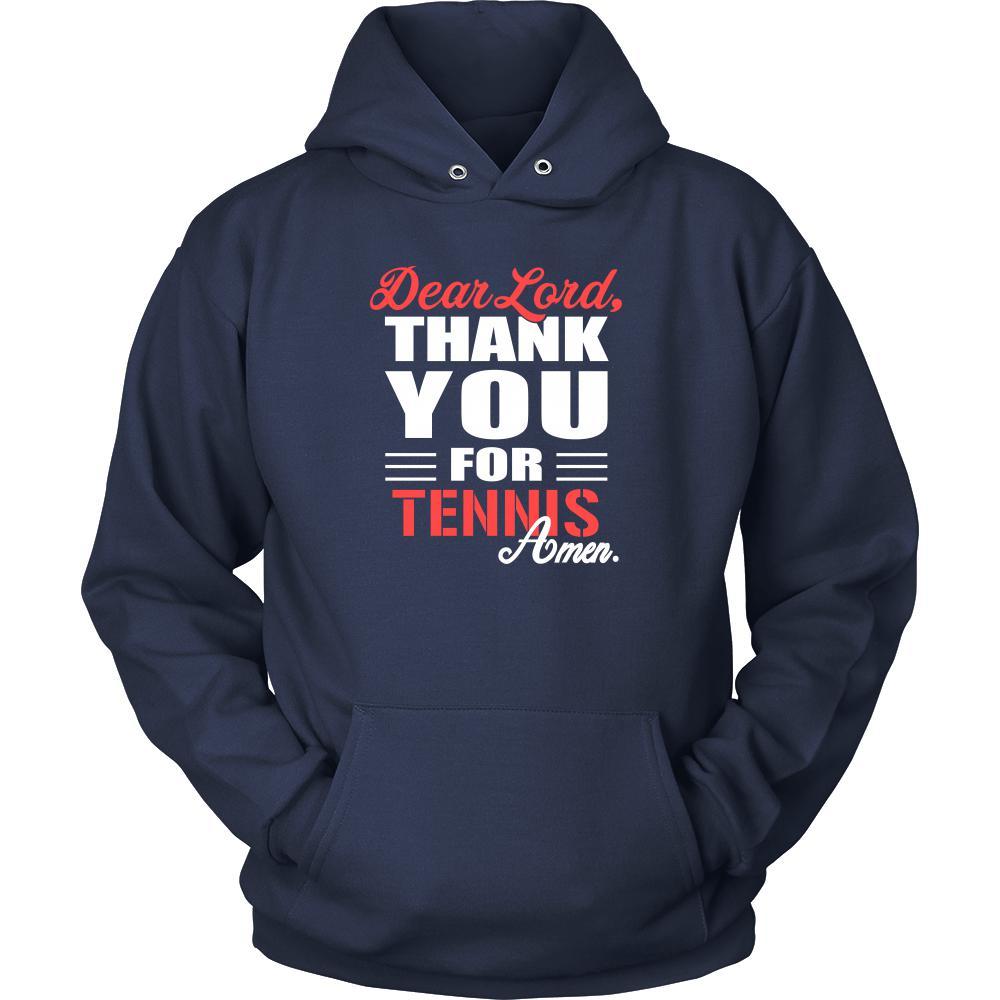 Tennis Shirt - Dear Lord, thank you for Tennis Amen- Sport-T-shirt-Teelime | shirts-hoodies-mugs
