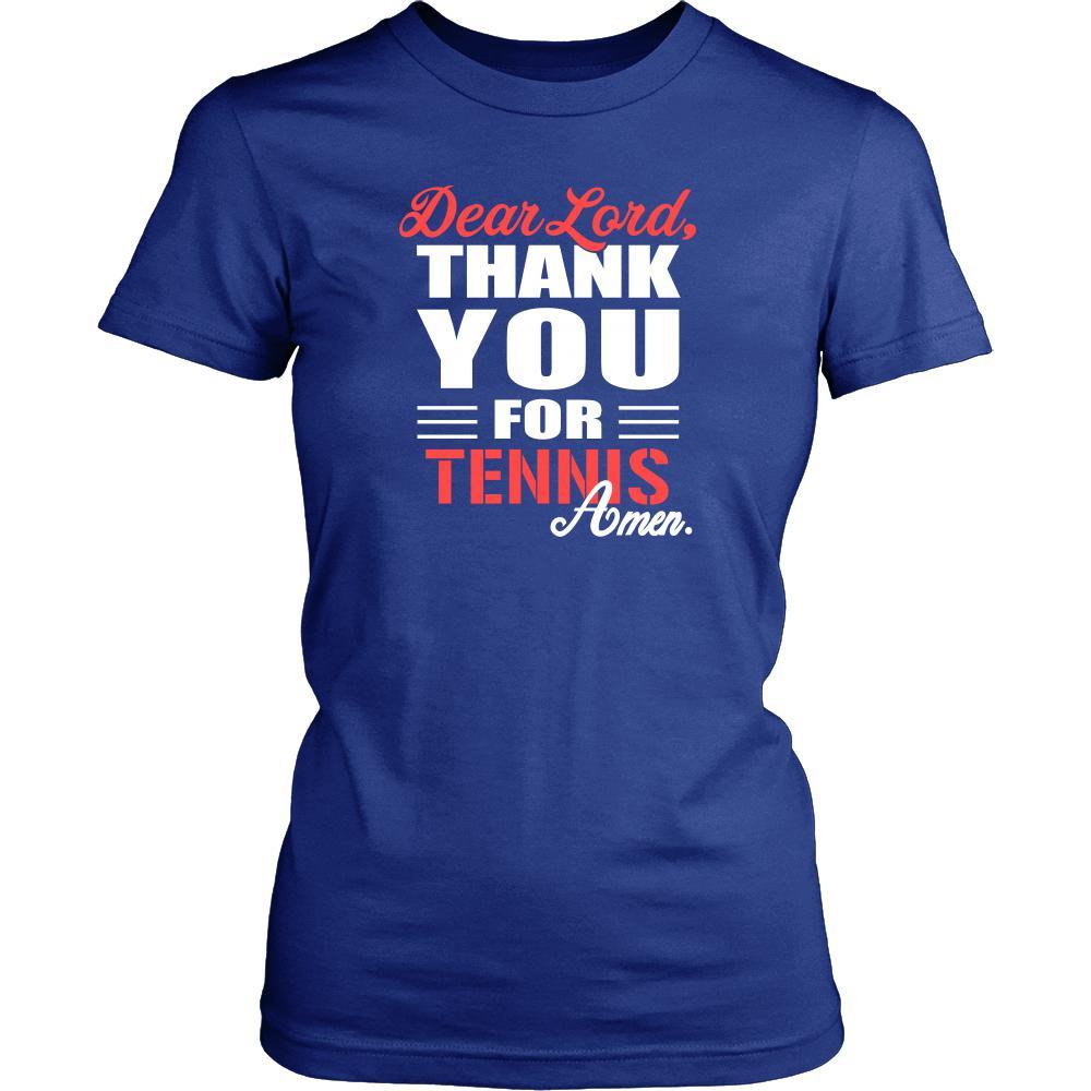 Tennis Shirt - Dear Lord, thank you for Tennis Amen- Sport-T-shirt-Teelime | shirts-hoodies-mugs