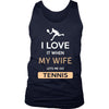 Tennis Shirt - I love it when my wife lets me go Tennis - Hobby Gift-T-shirt-Teelime | shirts-hoodies-mugs