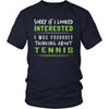 Tennis Shirt - Sorry If I Looked Interested, I think about Tennis - Sport Gift-T-shirt-Teelime | shirts-hoodies-mugs