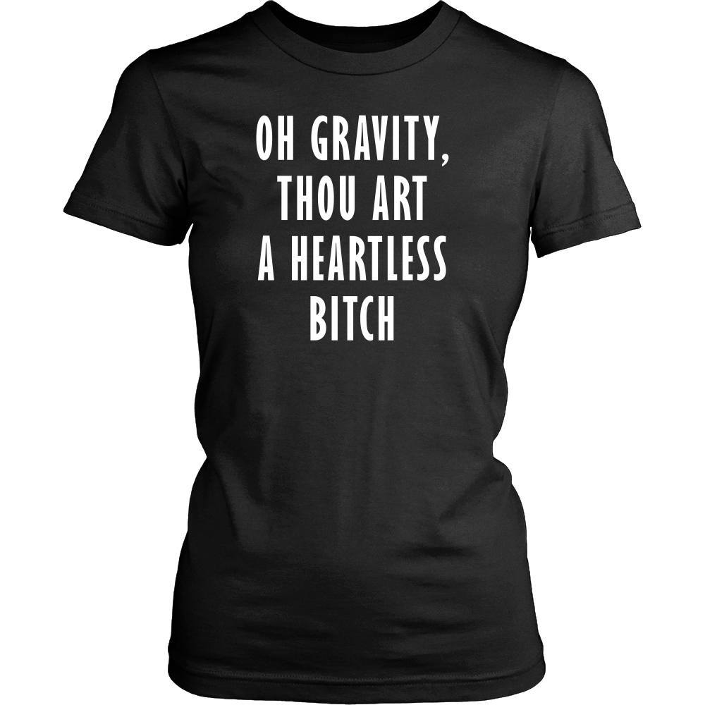 The Big Bang Theory T Shirt - Oh Gravity Thou Art A Heartless Bitch - TV & Movies-T-shirt-Teelime | shirts-hoodies-mugs