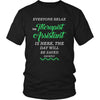 Therapist Assistant Shirt - Everyone relax the Therapist Assistant the day will be save shortly - Profession Gift-T-shirt-Teelime | shirts-hoodies-mugs