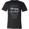 Therapy Assistant Shirt - Everyone relax the Therapy Assistant is here, the day will be save shortly - Profession Gift-T-shirt-Teelime | shirts-hoodies-mugs