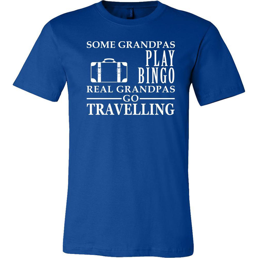 Travelling Shirt Some Grandpas play bingo, real Grandpas go Travelling Family Hobby-T-shirt-Teelime | shirts-hoodies-mugs