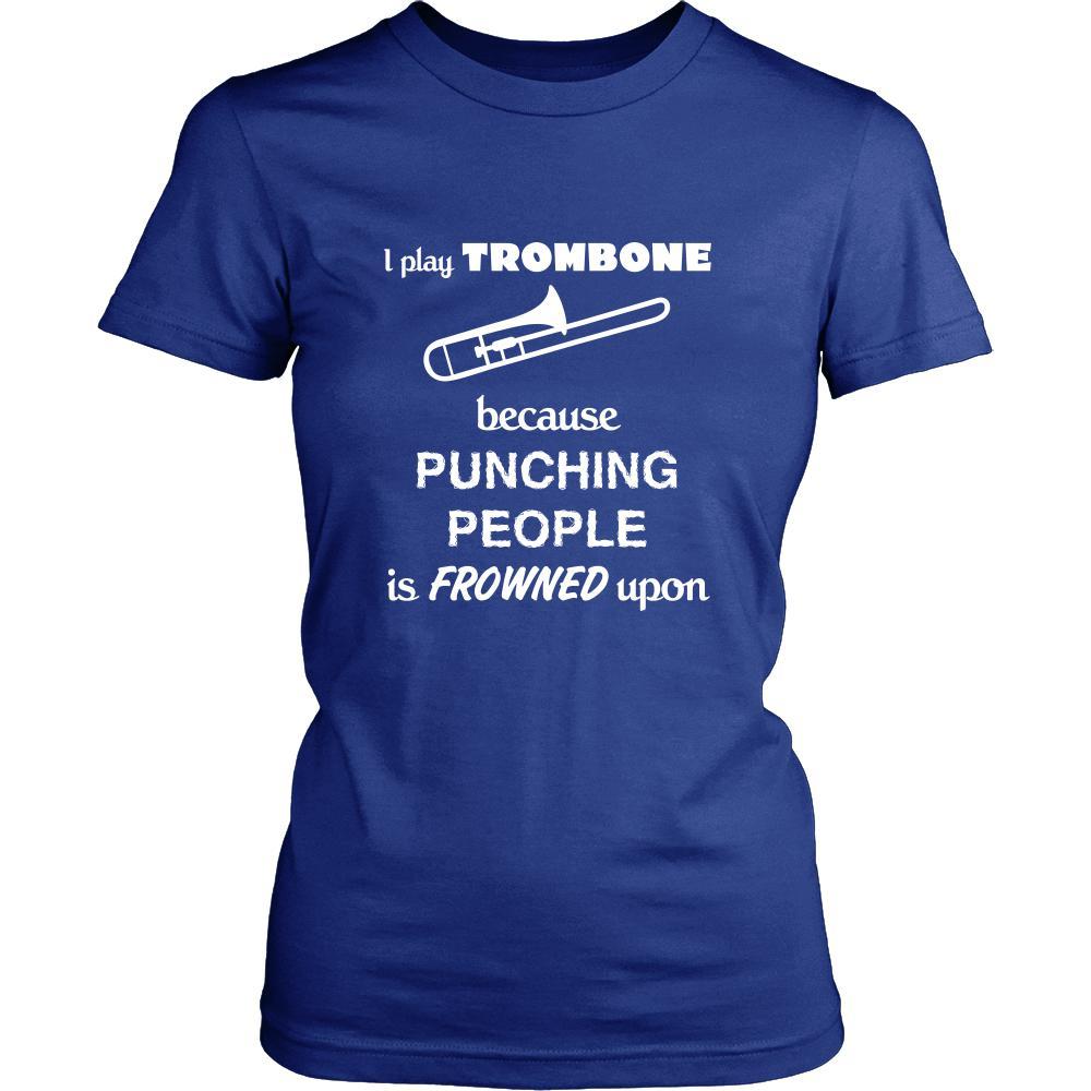 Trombone - I play Trombone because punching people is frowned upon - Music Instrument Shirt-T-shirt-Teelime | shirts-hoodies-mugs
