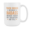 Truck Driver coffee cup - Badass Truck Driver-Drinkware-Teelime | shirts-hoodies-mugs