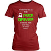 Truck Driver Shirt - Everyone relax the Truck Driveris here, the day will be save shortly - Profession Gift-T-shirt-Teelime | shirts-hoodies-mugs