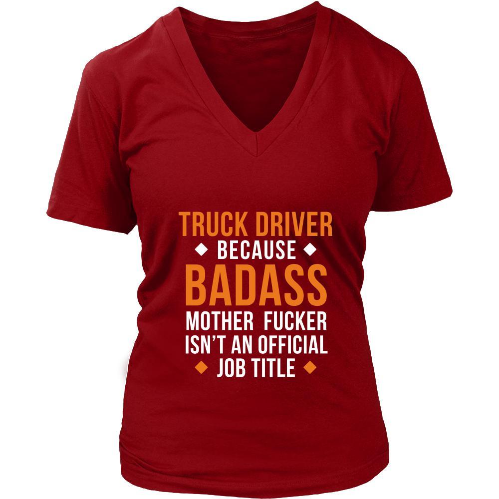 Truck Driver Shirt - Truck Driver because badass mother fucker isn't an official job title - Profession Gift-T-shirt-Teelime | shirts-hoodies-mugs