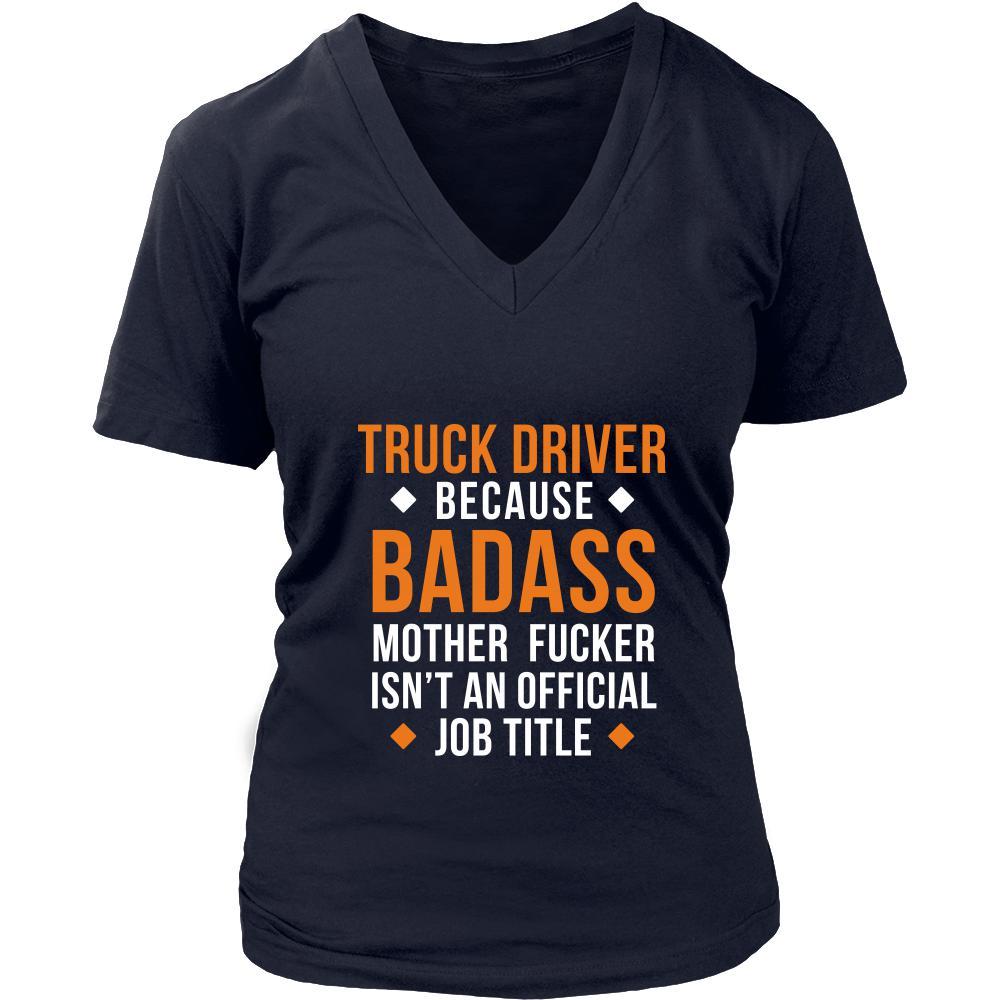Truck Driver Shirt - Truck Driver because badass mother fucker isn't an official job title - Profession Gift-T-shirt-Teelime | shirts-hoodies-mugs