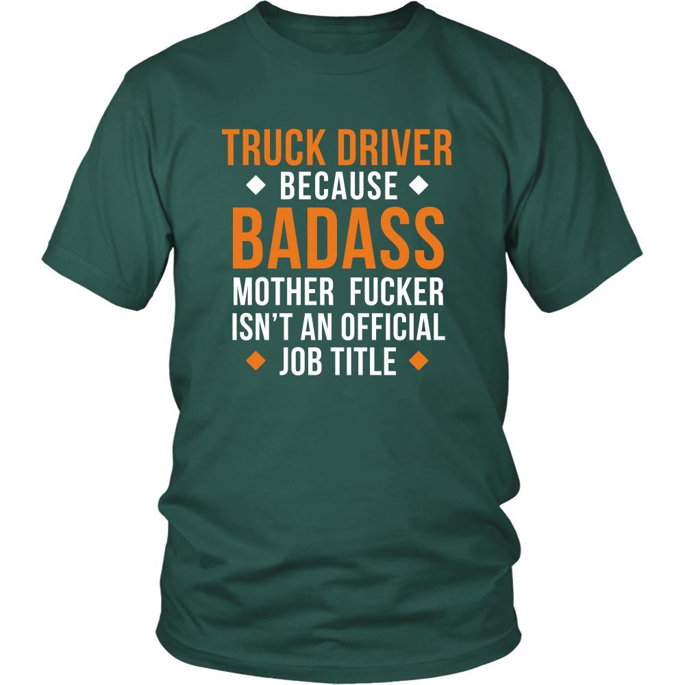 Truck Driver Shirt - Truck Driver because badass mother fucker isn't an official job title - Profession Gift-T-shirt-Teelime | shirts-hoodies-mugs