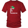 Turkmenistan Shirt - Legends are born in Turkmenistan - National Heritage Gift-T-shirt-Teelime | shirts-hoodies-mugs