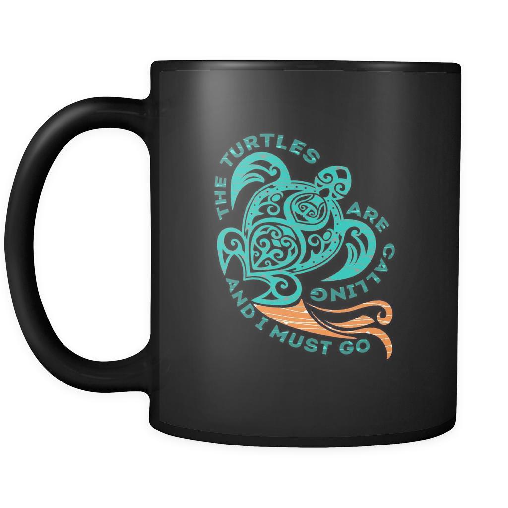 Turtle lover The turtles are calling and I must go 11oz Black Mug-Drinkware-Teelime | shirts-hoodies-mugs