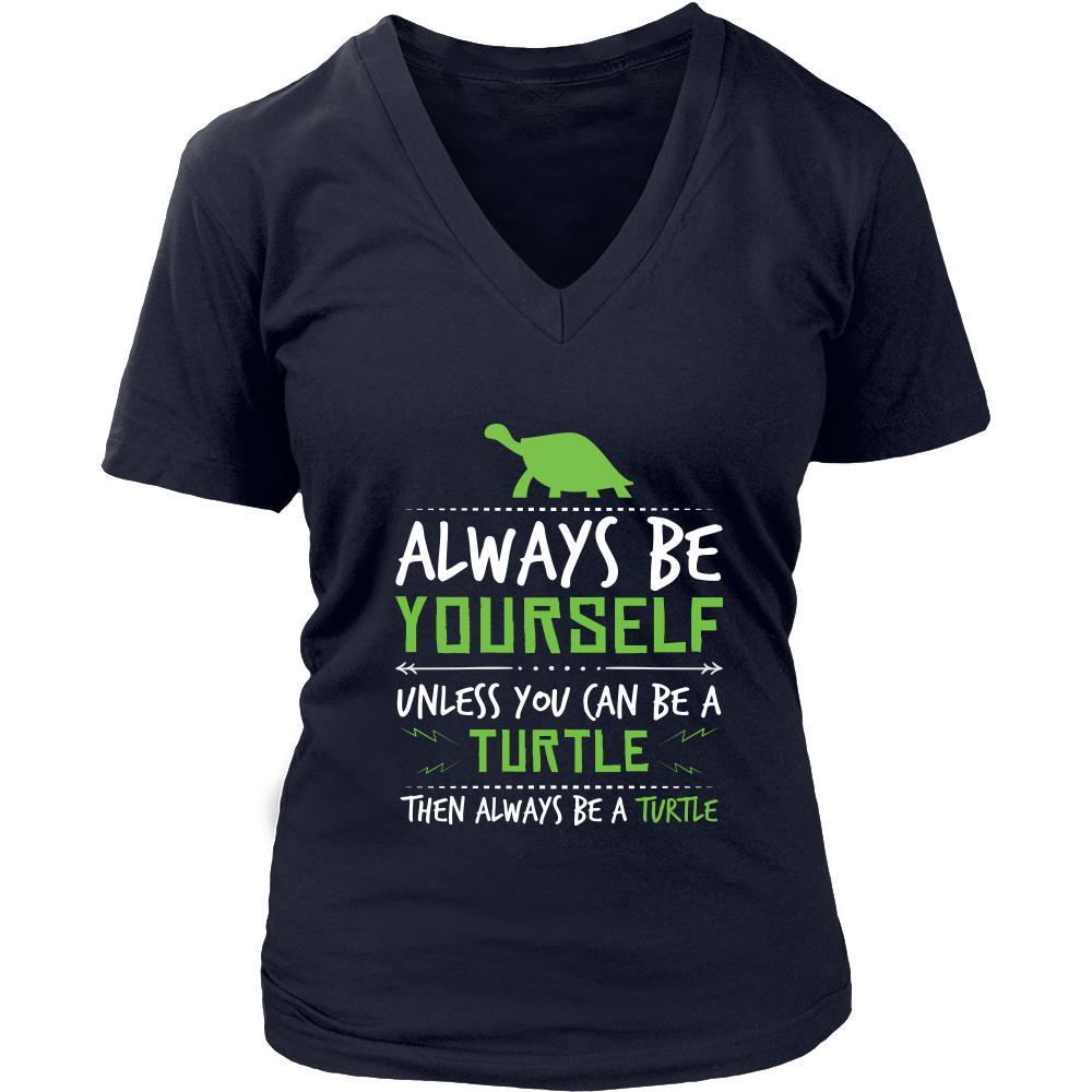 Turtle Shirt - Always Be a Turtle - Animal Lover Gift-T-shirt-Teelime | shirts-hoodies-mugs