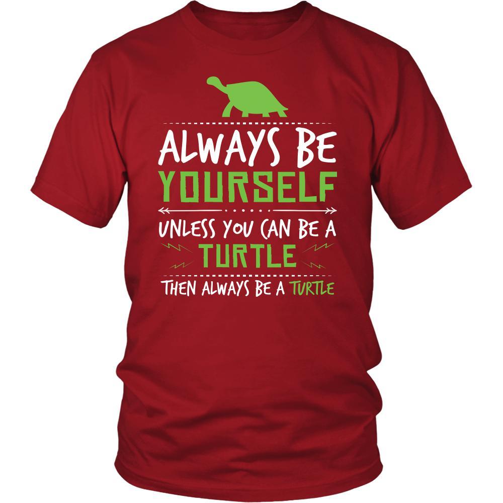Turtle Shirt - Always Be a Turtle - Animal Lover Gift-T-shirt-Teelime | shirts-hoodies-mugs