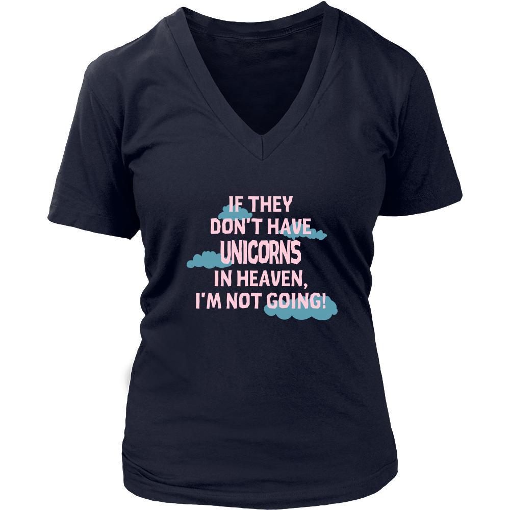 Unicorns Shirt - If they don't have unicorns in heaven I'm not going- Pets Owner-T-shirt-Teelime | shirts-hoodies-mugs