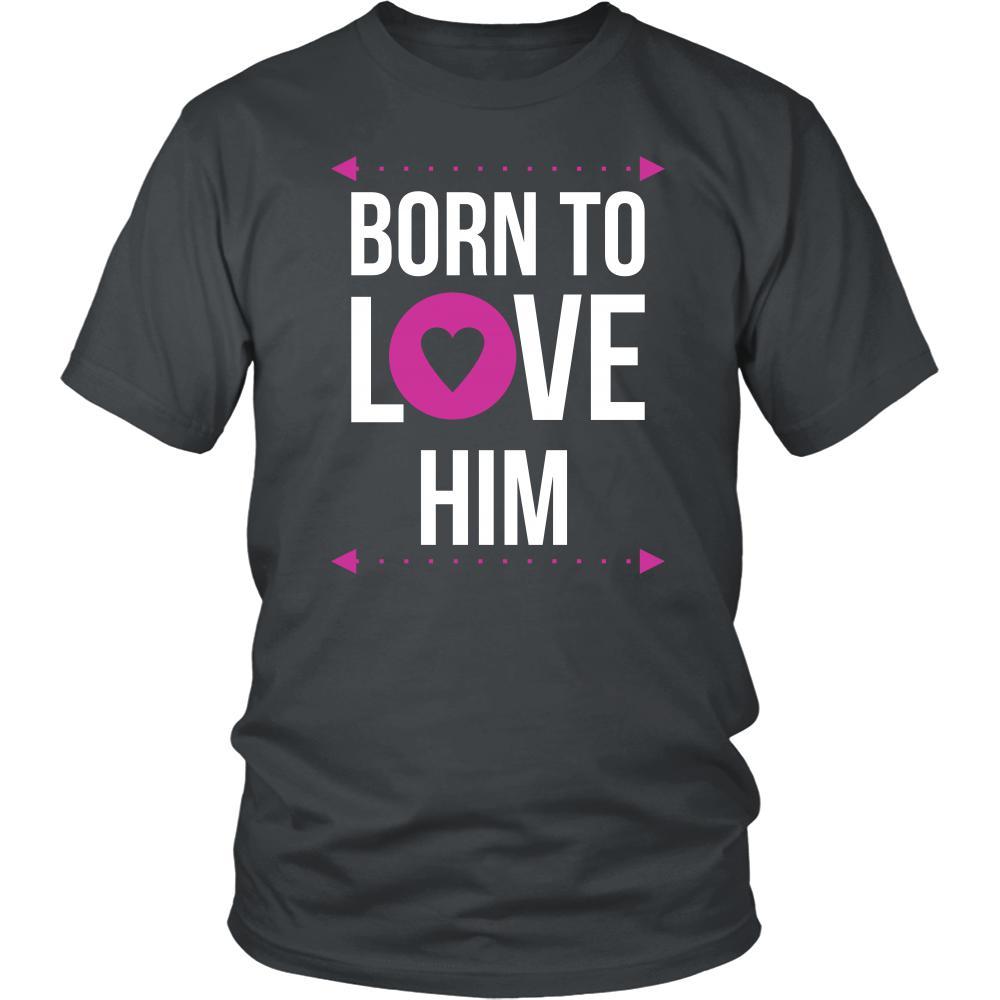 Valentine's Day T Shirt - Born to love him-T-shirt-Teelime | shirts-hoodies-mugs