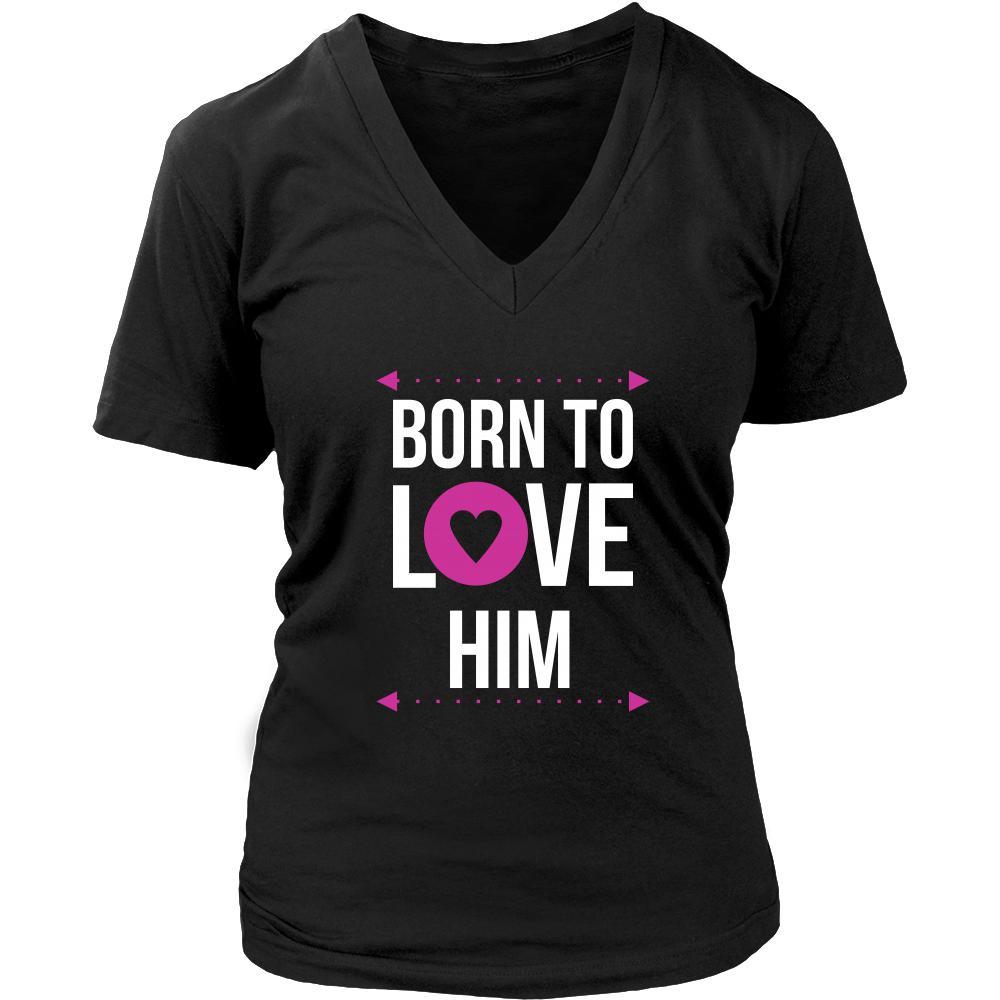 Valentine's Day T Shirt - Born to love him-T-shirt-Teelime | shirts-hoodies-mugs