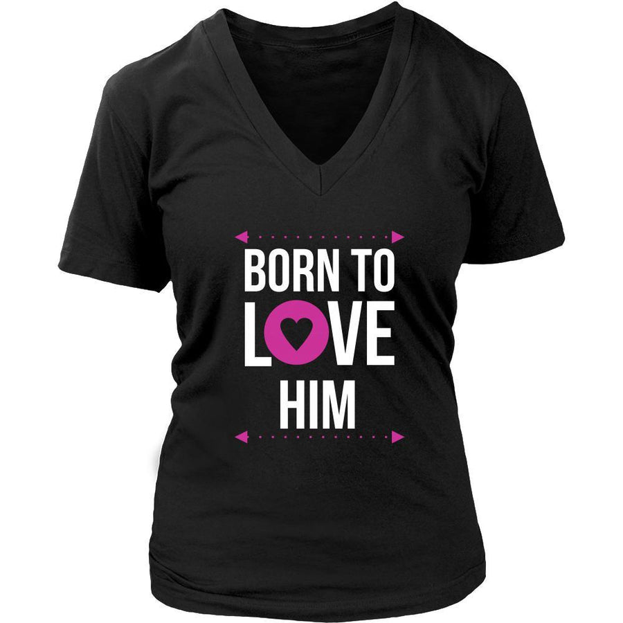 Valentine's Day T Shirt - Born to love him-T-shirt-Teelime | shirts-hoodies-mugs