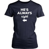 Valentine's Day T Shirt - He's always right-T-shirt-Teelime | shirts-hoodies-mugs
