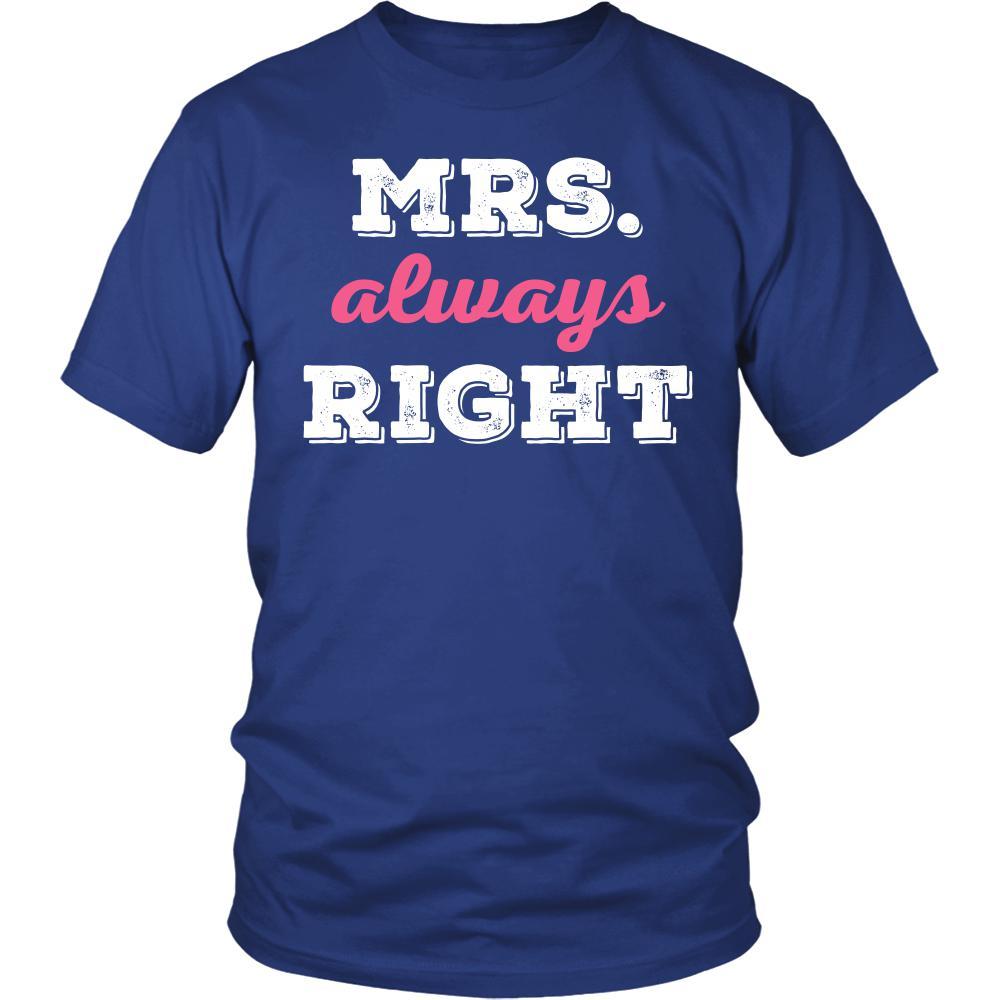 Valentine's Day T Shirt - Mrs always Right-T-shirt-Teelime | shirts-hoodies-mugs
