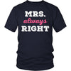 Valentine's Day T Shirt - Mrs always Right-T-shirt-Teelime | shirts-hoodies-mugs