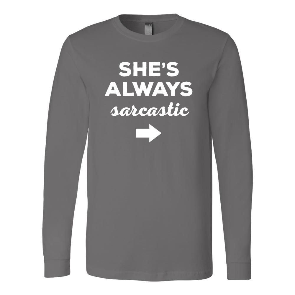 Valentine's Day T Shirt - She's always sarcastic-T-shirt-Teelime | shirts-hoodies-mugs