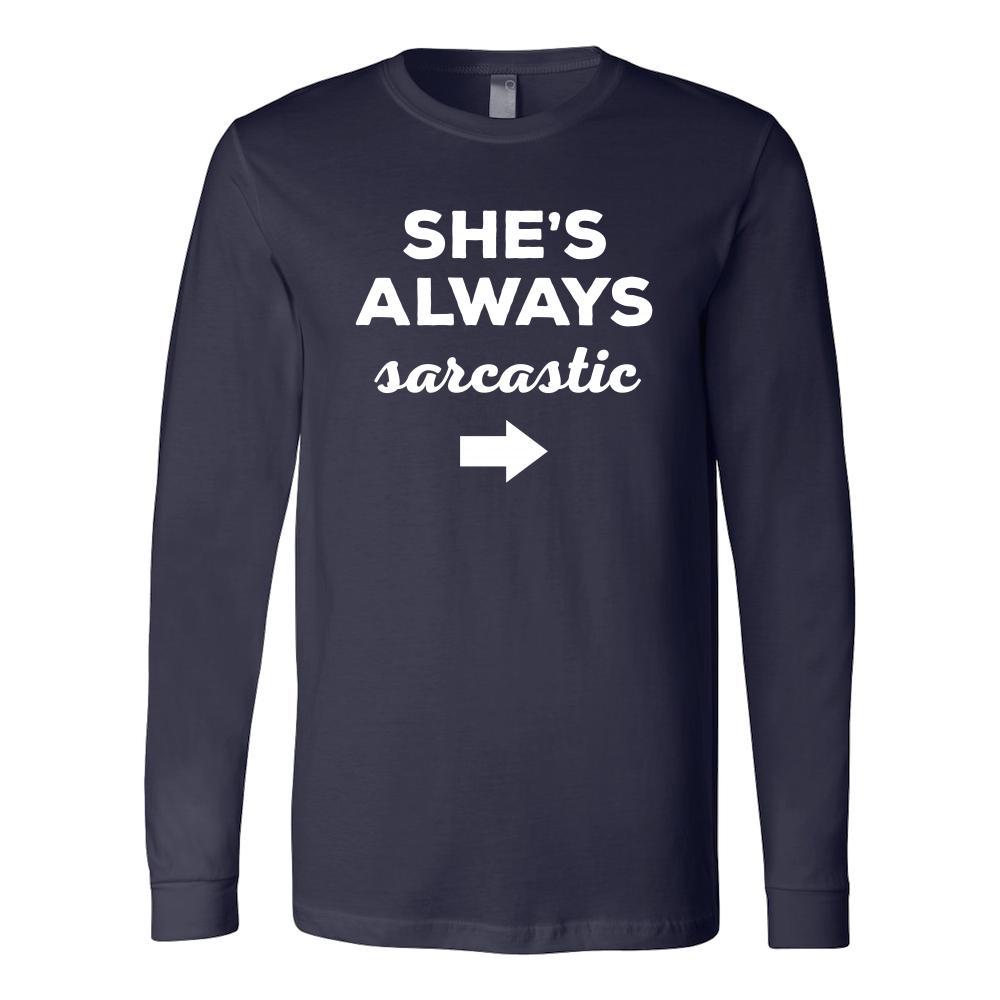 Valentine's Day T Shirt - She's always sarcastic-T-shirt-Teelime | shirts-hoodies-mugs