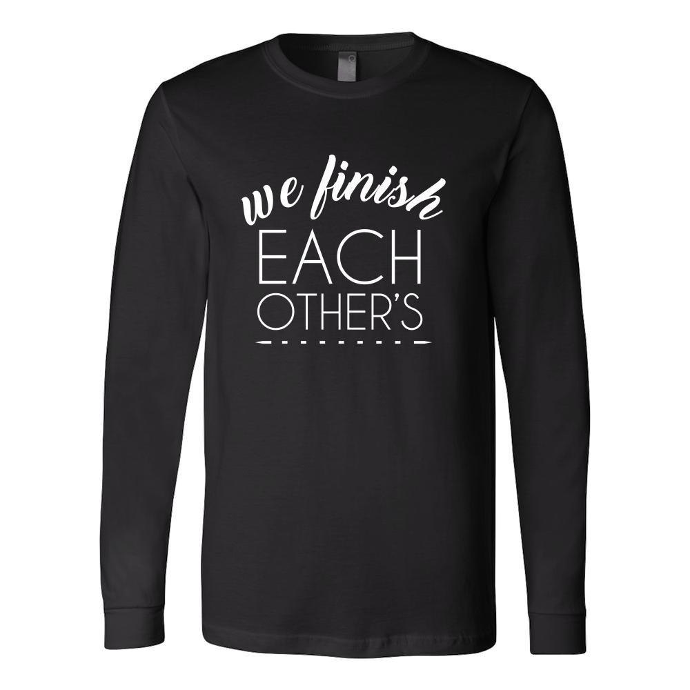Valentine's Day T Shirt - We finish each other's-T-shirt-Teelime | shirts-hoodies-mugs
