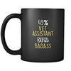 Vet assistant 49% vet assistant 51% Badass 11oz Black Mug-Drinkware-Teelime | shirts-hoodies-mugs