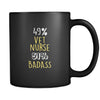 Vet nurse 49% Vet nurse 51% Badass 11oz Black Mug-Drinkware-Teelime | shirts-hoodies-mugs