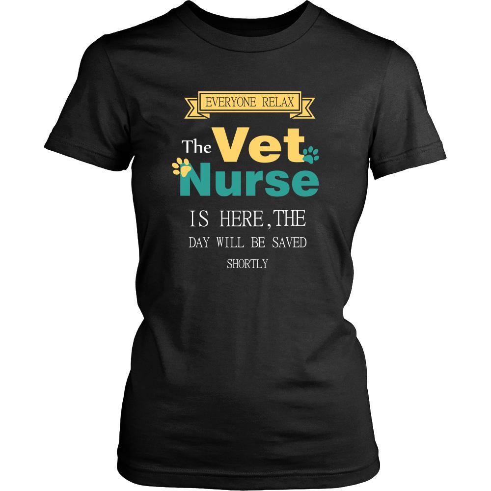 Vet Nurse Shirt - Everyone relax the Vet Nurse is here, the day will be save shortly - Profession Gift-T-shirt-Teelime | shirts-hoodies-mugs