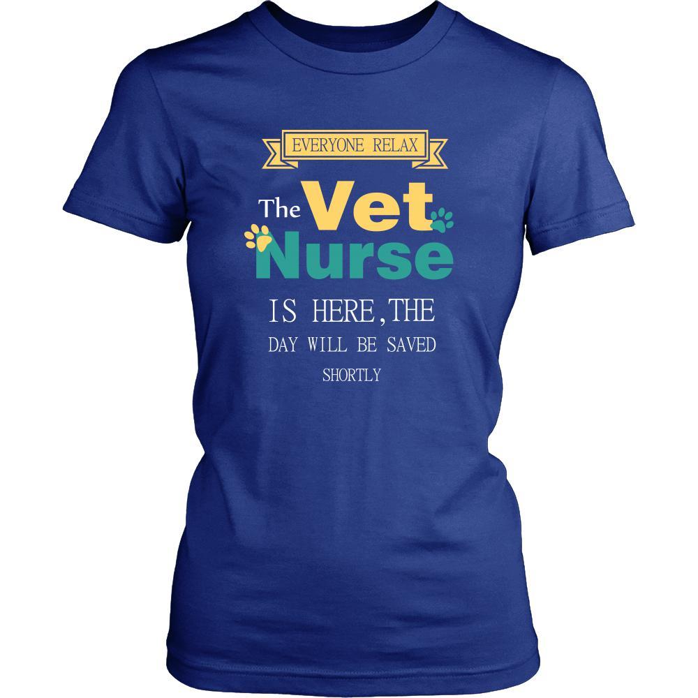 Vet Nurse Shirt - Everyone relax the Vet Nurse is here, the day will be save shortly - Profession Gift-T-shirt-Teelime | shirts-hoodies-mugs