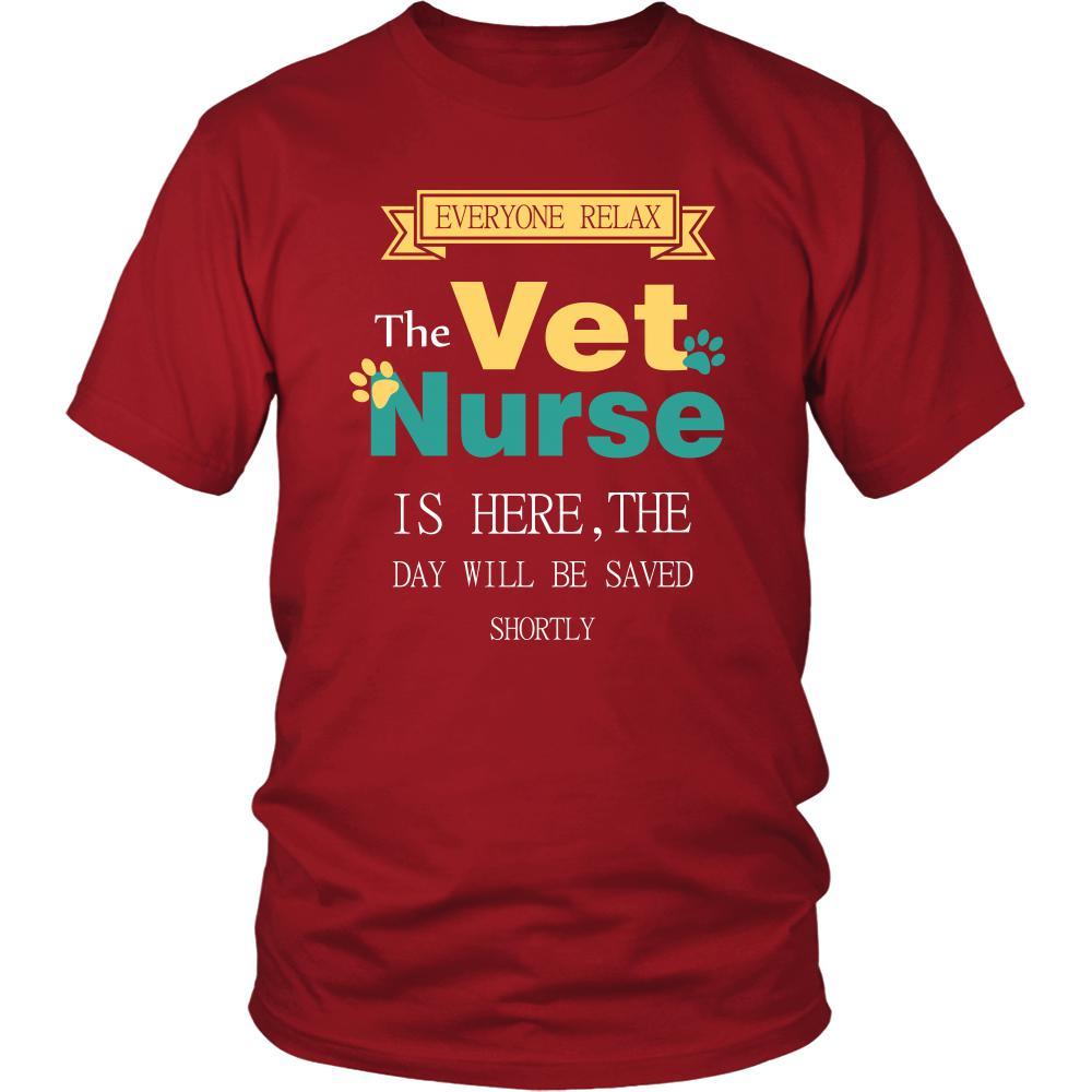 Vet Nurse Shirt - Everyone relax the Vet Nurse is here, the day will be save shortly - Profession Gift-T-shirt-Teelime | shirts-hoodies-mugs