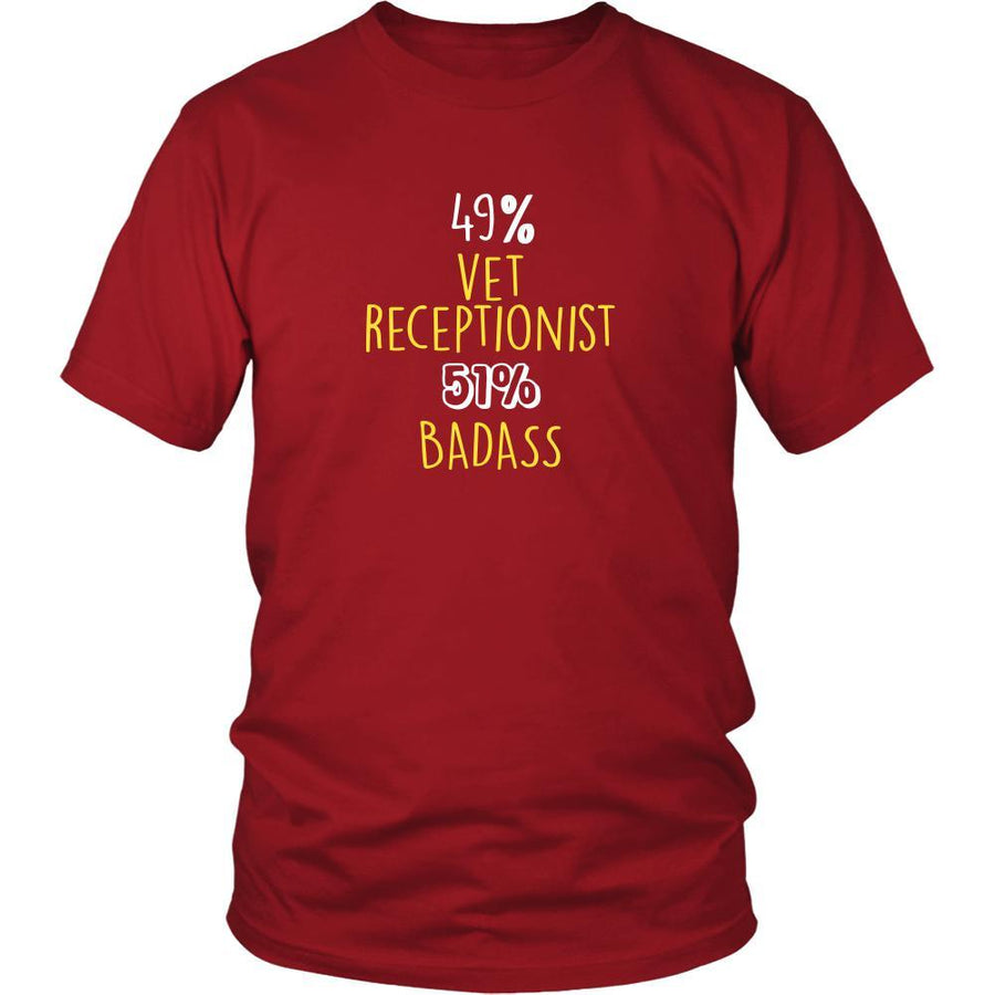 Vet receptionist- 49% Vet receptionist 51% Badass- Profession Shirt-T-shirt-Teelime | shirts-hoodies-mugs