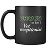 Vet Receptionist Proud To Be A Vet Receptionist 11oz Black Mug-Drinkware-Teelime | shirts-hoodies-mugs