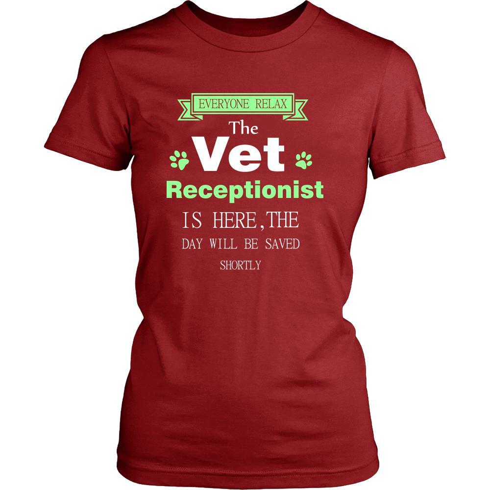 Vet receptionist Shirt - Everyone relax the Vet receptionist is here, the day will be save shortly - Profession Gift-T-shirt-Teelime | shirts-hoodies-mugs