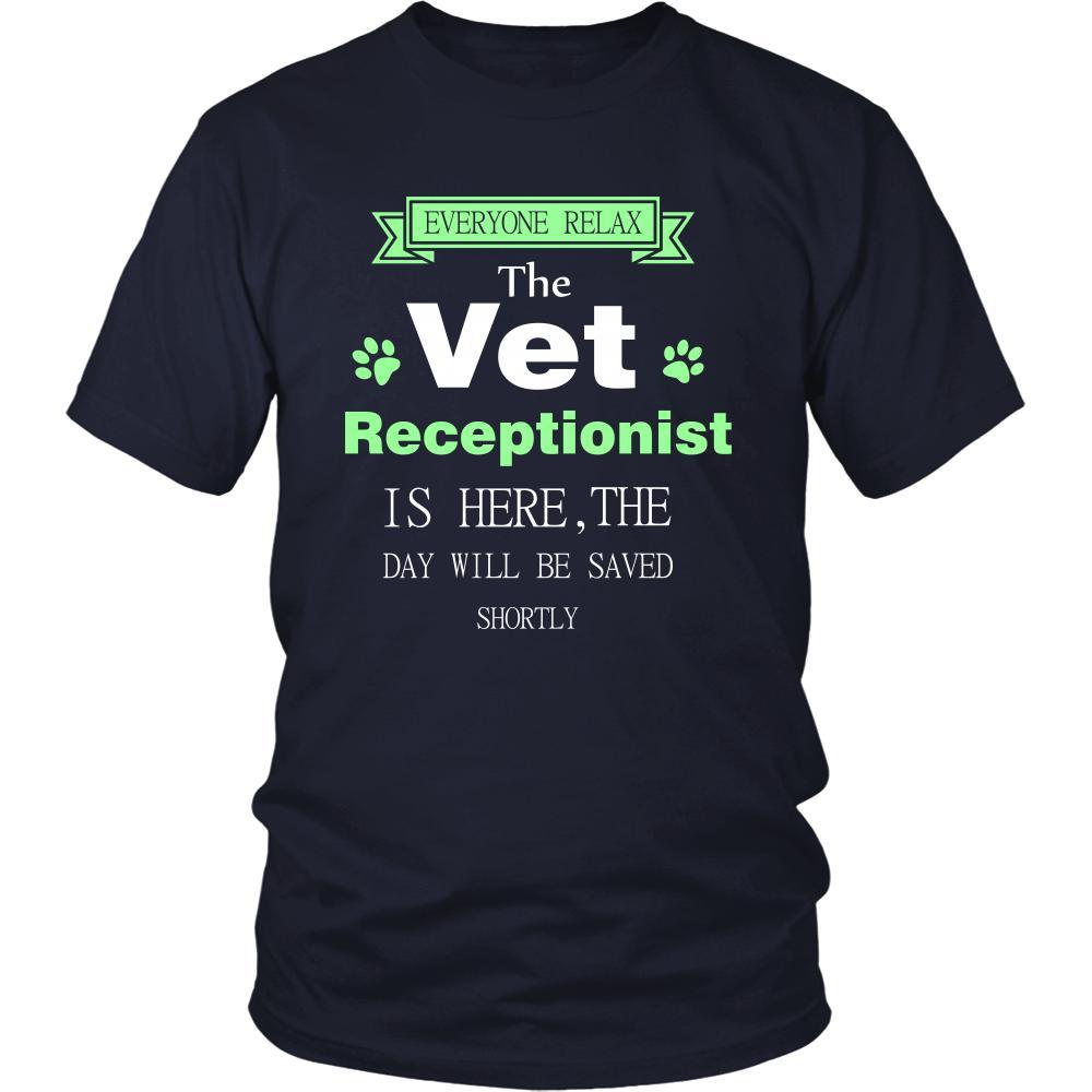 Vet receptionist Shirt - Everyone relax the Vet receptionist is here, the day will be save shortly - Profession Gift-T-shirt-Teelime | shirts-hoodies-mugs