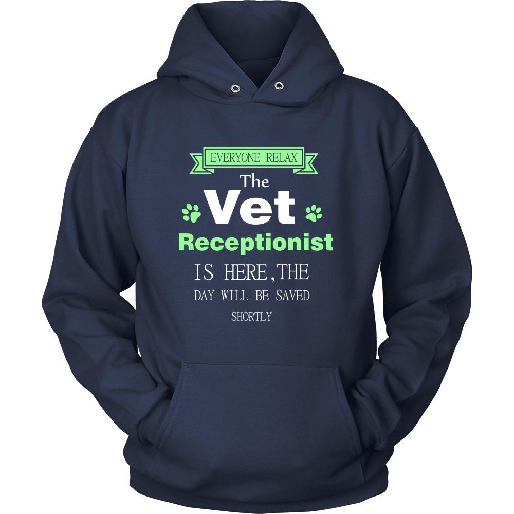 Vet receptionist Shirt - Everyone relax the Vet receptionist is here, the day will be save shortly - Profession Gift-T-shirt-Teelime | shirts-hoodies-mugs